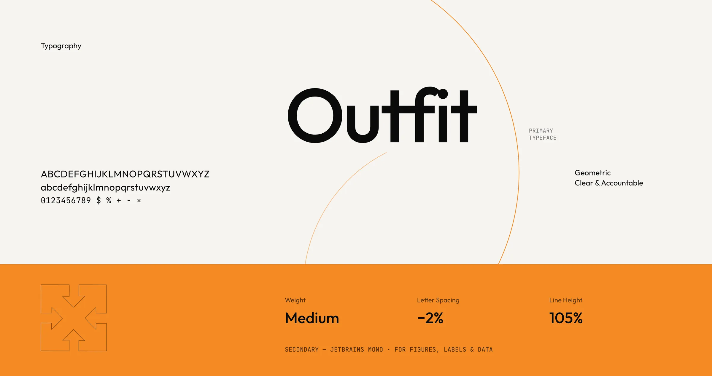 Typography: Outfit and JetBrains Mono