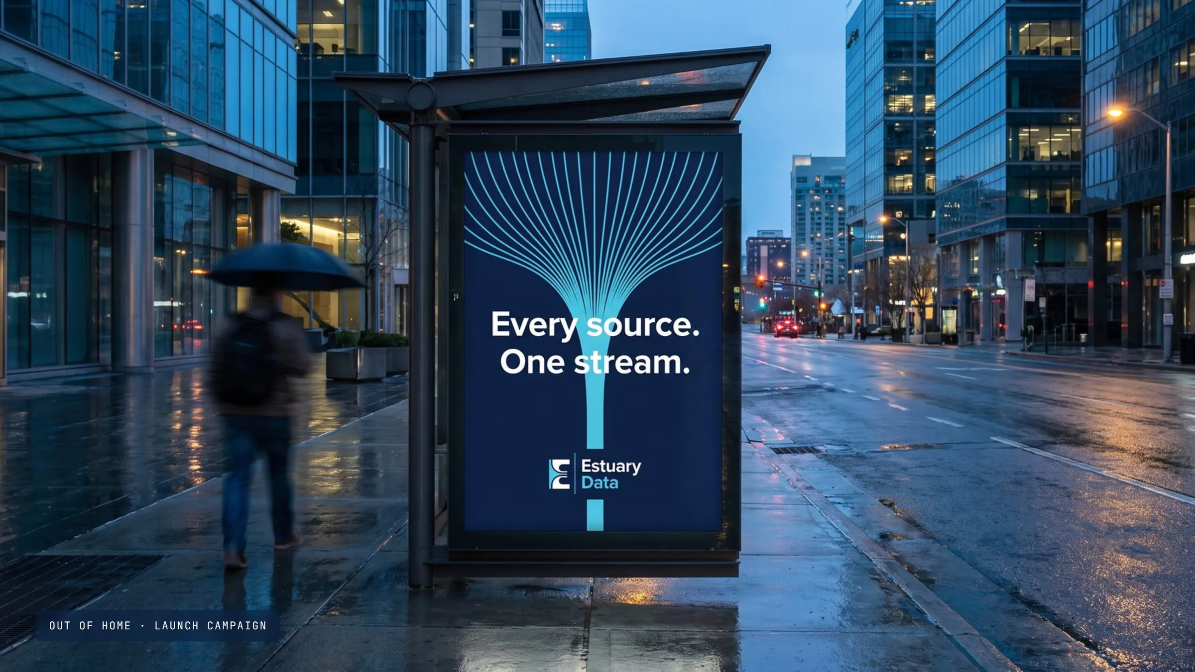 Bus shelter poster: Every source. One stream.